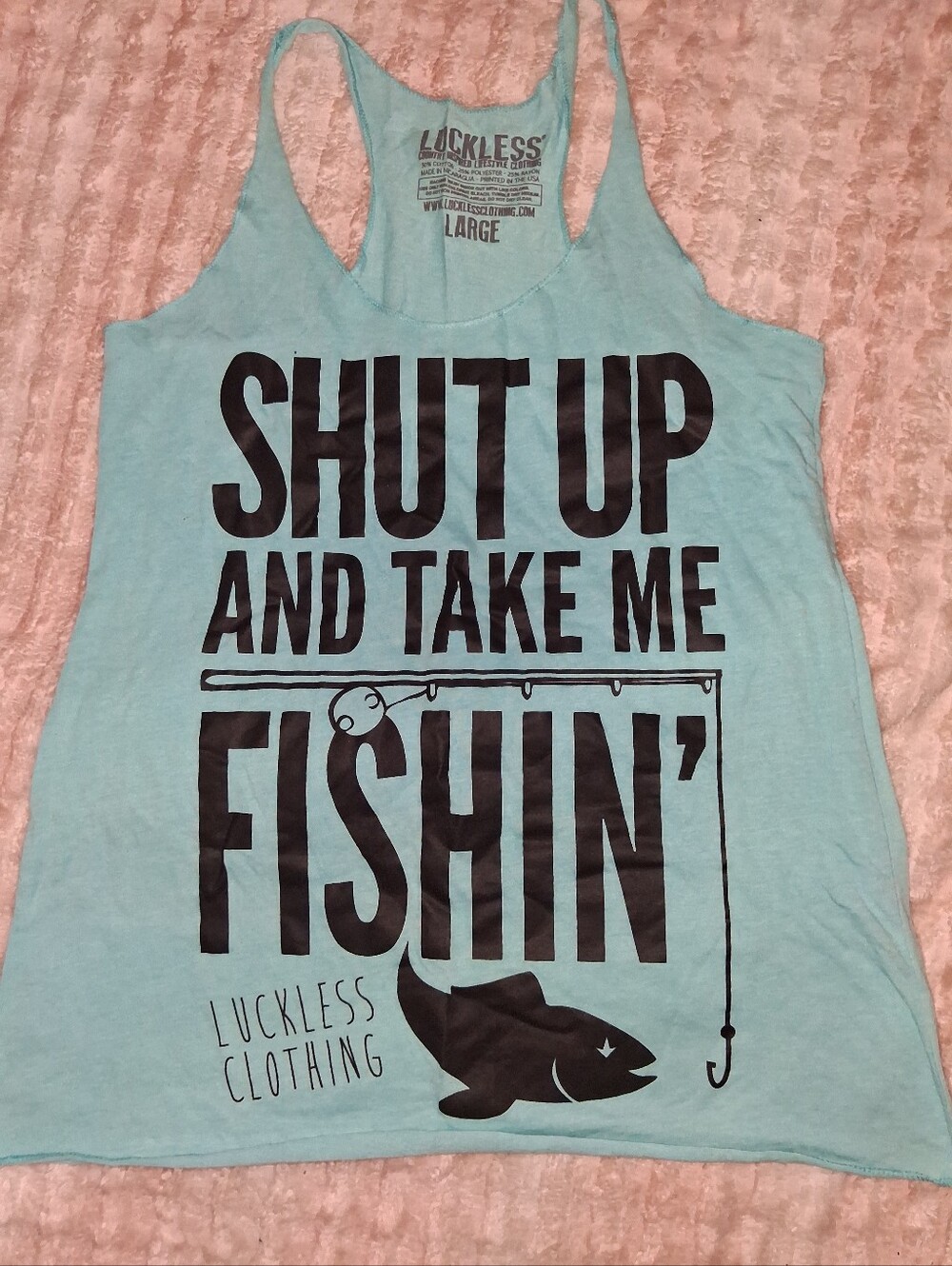 Women's Light Blue 'Shut Up and Take Me Fishin'' Tank